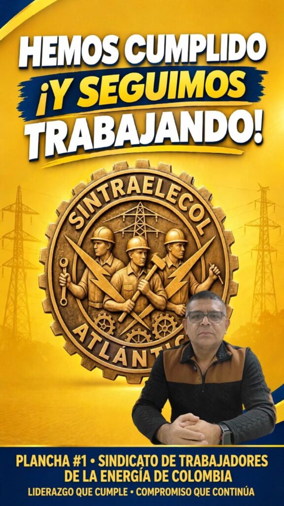 Osvaldo Bolívar destaca el fin de la tercerización en áreas misionales y llama a respaldar la continuidad sindical en SINTRAELECOL Atlántico 42 837663322 2244839506093356 5463756729618614376 n.webp 768x1365 1